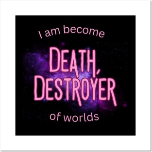 I am become death, destroyer of worlds Posters and Art